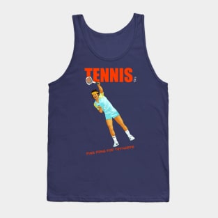 Tennis is like ping pong but bigger Tank Top